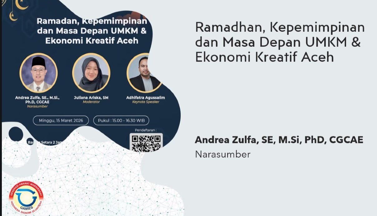 Andria Zulfa Menutup Webinar Series GAMIES Aceh Dengan Antusiasme Tinggi Peserta